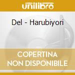 Del - Harubiyori cd