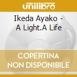 Ikeda Ayako - A Light.A Life cd