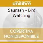 Saunash - Bird Watching cd