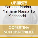 Yamane Marina - Yamane Marina To Marinacchi Gakudan cd musicale di Yamane Marina