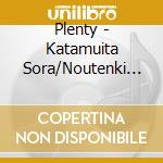 Plenty - Katamuita Sora/Noutenki Biyori/Hitotsu.Sayonara cd