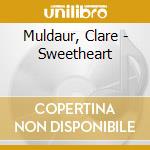 Muldaur, Clare - Sweetheart cd