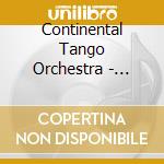 Continental Tango Orchestra - Prosit Geczy cd