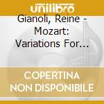 Gianoli, Reine - Mozart: Variations For Piano Vol.2 cd