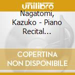 Nagatomi, Kazuko - Piano Recital 2007.10.4 En Juu Gatsu Yokka Ouji Hall cd