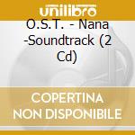 O.S.T. - Nana -Soundtrack (2 Cd) cd