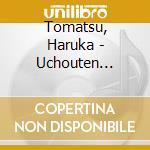 Tomatsu, Haruka - Uchouten Traveler cd