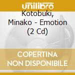 Kotobuki, Minako - Emotion (2 Cd) cd