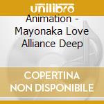 Animation - Mayonaka Love Alliance Deep cd