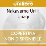 Nakayama Uri - Unagi cd