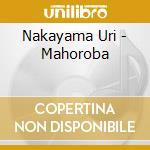 Nakayama Uri - Mahoroba cd