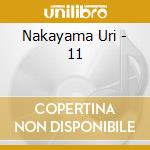 Nakayama Uri - 11 cd musicale