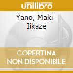 Yano, Maki - Iikaze cd