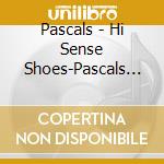 Pascals - Hi Sense Shoes-Pascals Live Vol.1 cd