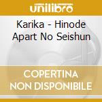 Karika - Hinode Apart No Seishun cd