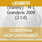 (Variety) - M-1 Grandprix 2009 (2 Cd) cd