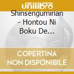 Shinsengumirian - Hontou Ni Boku De Iindesuka (2 Cd) cd