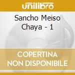 Sancho Meiso Chaya - 1 cd