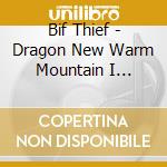 Bif Thief - Dragon New Warm Mountain I Believe In You (2 Cd) cd