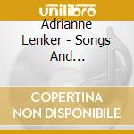 Adrianne Lenker - Songs And Instrumentals cd
