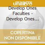 Develop Ones Faculties - Develop Ones Faculties Best (2 Cd) cd