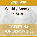 Wajiki / Annojou - Kinari cd