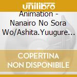 Animation - Nanairo No Sora Wo/Ashita.Yuugure Ma cd