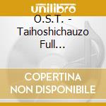 O.S.T. - Taihoshichauzo Full Throttle-O.S.T1 cd