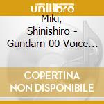 Miki, Shinishiro - Gundam 00 Voice Actor Single cd