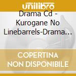 Drama Cd - Kurogane No Linebarrels-Drama 2 cd
