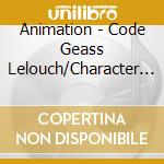 Animation - Code Geass Lelouch/Character Song Be cd