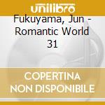 Fukuyama, Jun - Romantic World 31 cd