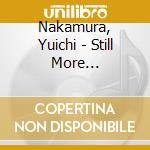 Nakamura, Yuichi - Still More Ripple/Utsukushii Hello Sayounara No Humor cd