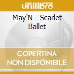May'N - Scarlet Ballet cd