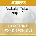 Arakaki, Yuko - Hajinufa cd