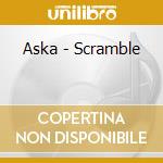 Aska - Scramble cd
