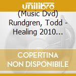 (Music Dvd) Rundgren, Todd - Healing 2010 Live (2 Dvd) cd musicale