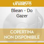 Bliean - Do Gazer cd