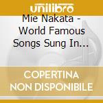 Mie Nakata - World Famous Songs Sung In Japanese 18 cd