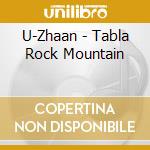 U-Zhaan - Tabla Rock Mountain cd