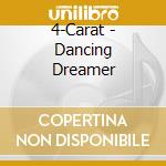 4-Carat - Dancing Dreamer cd musicale