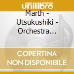 Marth - Utsukushiki - Orchestra Instrumental cd