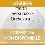 Marth - Setsunaki - Orchestra Instrumental cd