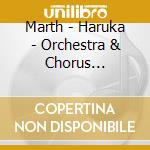 Marth - Haruka - Orchestra & Chorus Instrumental cd