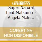 Super Natural Feat.Matsumo - Angela Maki Vernon Produced Relaxy Hawai'I -Feel The Aloha- cd