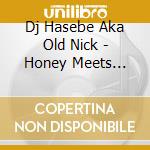 Dj Hasebe Aka Old Nick - Honey Meets Island Cafe Best Surf Trip3 Mixed By Dj Hasebe cd
