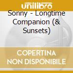 Sonny - Longtime Companion (& Sunsets) cd