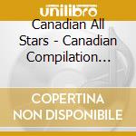 Canadian All Stars - Canadian Compilation Vol.1 cd