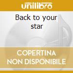 Back to your star cd musicale di Bill Labounty