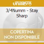 3/4Numm - Stay Sharp cd